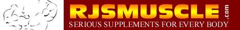RJSMuscle.com -  Serious Supplements For Every Body Huge selection at the lowest prices on cutting edge bodybuilding supplements from the top bodybuilding supplements brands. 